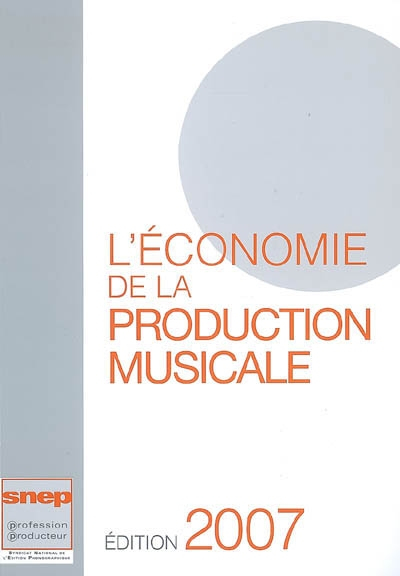L'économie de la production musicale 2007