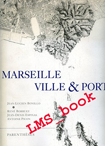 Marseille, ville et port