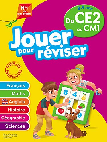 Jouer pour réviser du CE2 au CM1, 8-9 ans : français, maths, anglais, histoire, géographie, sciences