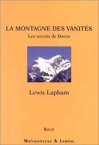 La montagne des vanités : les secrets de Davos