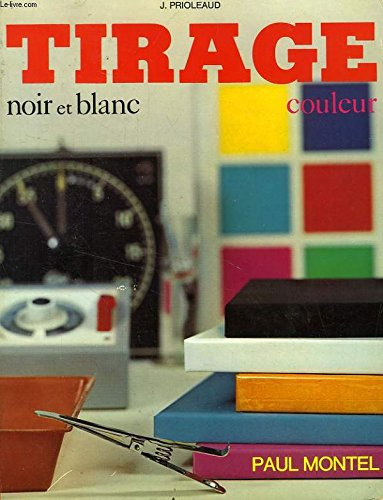 technique et pratique du tirage