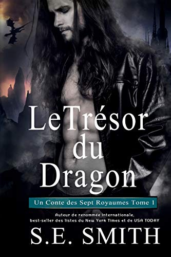 Le Trésor du Dragon: Un Conte des Sept Royaumes Tome 1