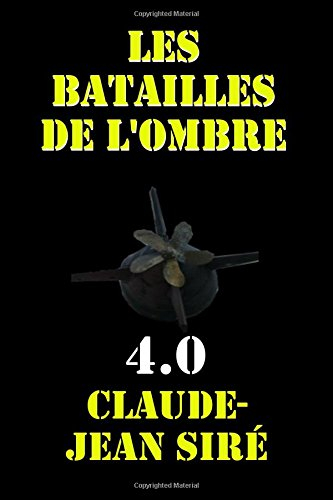 Les batailles de l'ombre 4.0