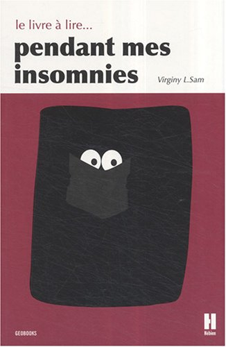 Le livre à lire... pendant mes insomnies