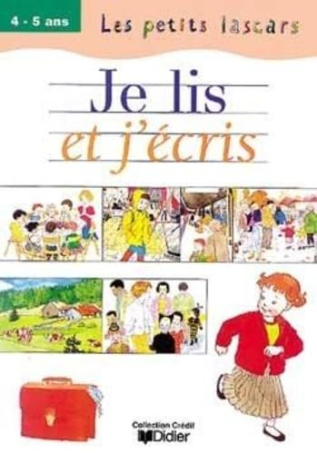 Je lis et j'écris : 4-5 ans