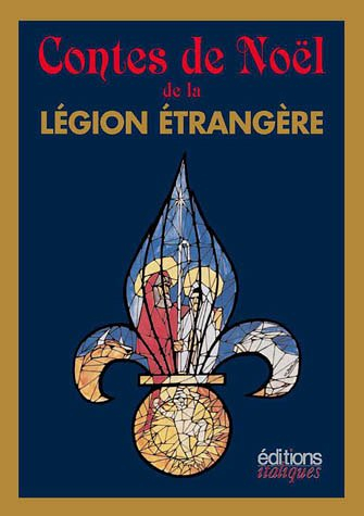 Contes de Noël de la Légion étrangère