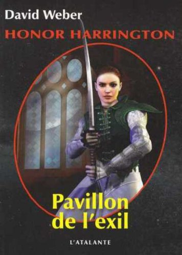 Honor Harrington. Vol. 5. Pavillon de l'exil