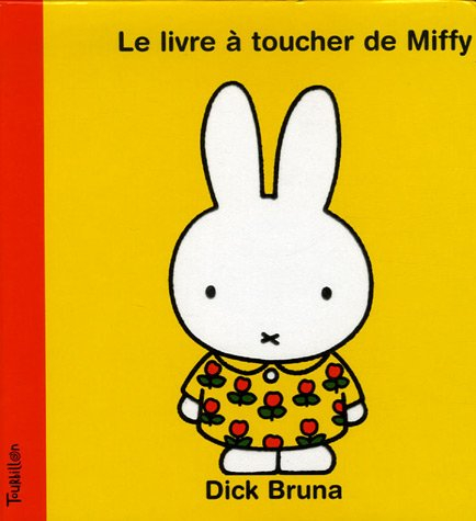 Le livre à toucher de Miffy