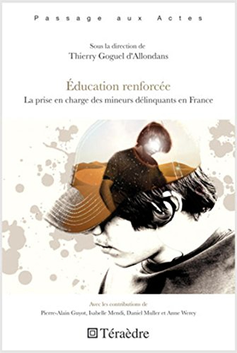 Education renforcée : la prise en charge des mineurs délinquants en France