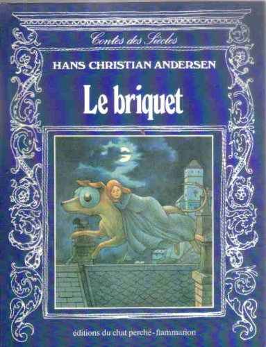 Le Briquet - Hans Christian Andersen