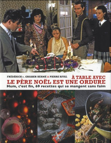 A table avec le Père Noël est une ordure