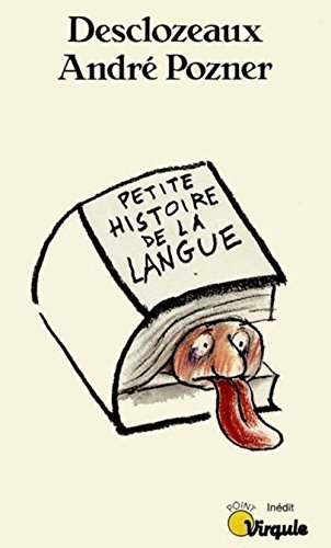 Petite histoire de la langue