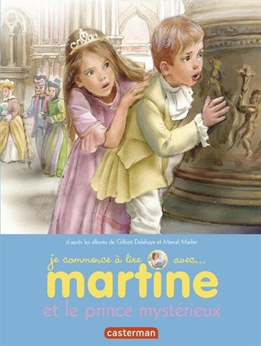 Je commence à lire avec Martine. Vol. 48. Martine et le prince mystérieux