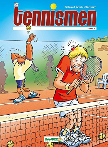 Les tennismen. Vol. 1