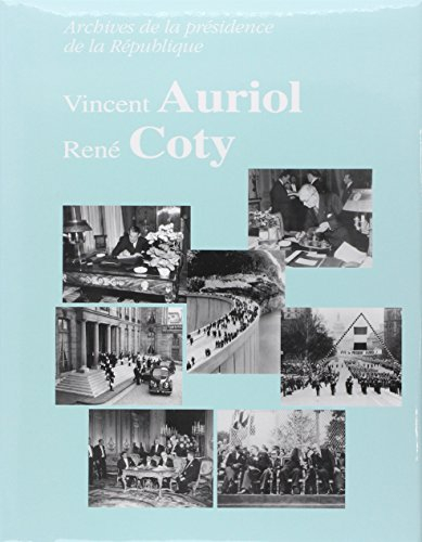 Archives de la présidence de la République. IVe République : Vincent Auriol, 16 janvier 1947-16 janv