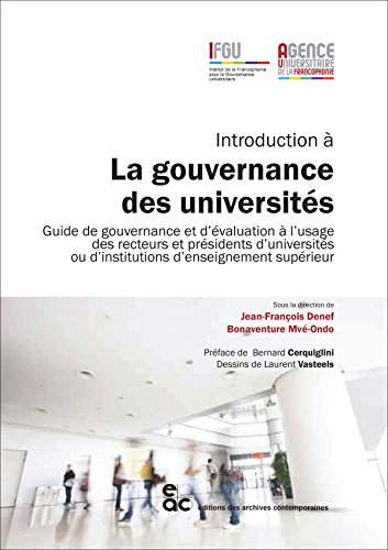 Introduction à la gouvernance des universités : guide de gouvernance et d'évaluation à l'usage des r