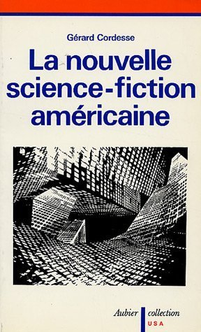 La Nouvelle Science-fiction américaine