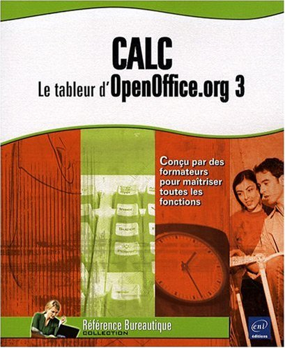 Calc : le tableur d'OpenOffice.org 3