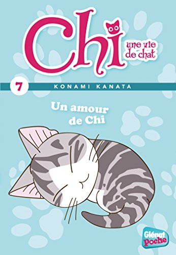 Chi, une vie de chat. Vol. 7. Un amour de Chi