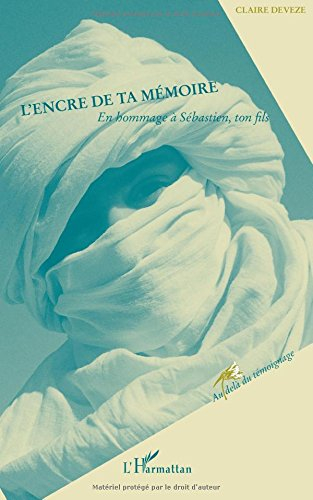 L'encre de ta mémoire : en hommage à Sébastien, ton fils