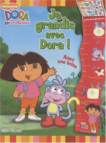 Je grandis avec Dora : Dora l'exploratrice