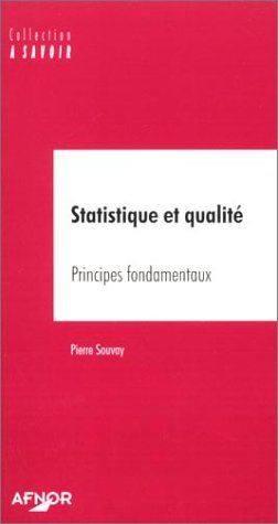 Statistique et qualité : principes fondamentaux