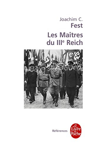 Les maîtres du IIIe Reich