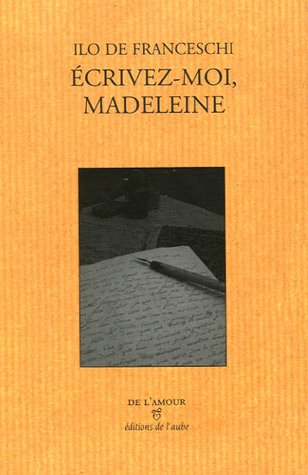 Ecrivez-moi, Madeleine