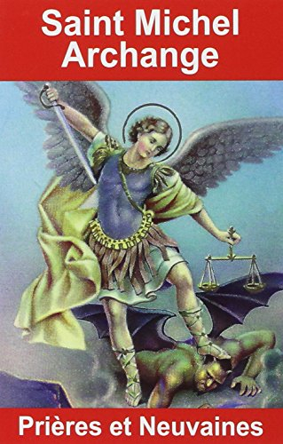 Saint Michel archange : prières et neuvaines
