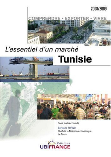 Tunisie : comprendre, exporter, vivre