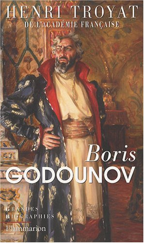 Boris Godounov à Michel Romanov : biographie