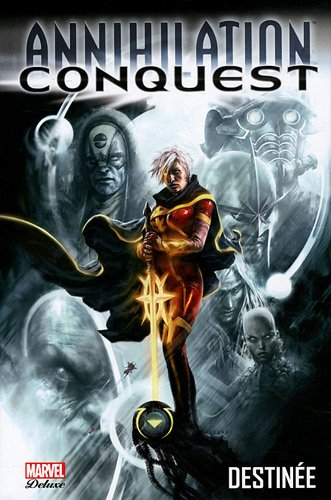 Annihilation : conquest. Vol. 1. Destinée