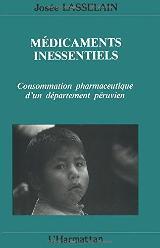 Médicaments inessentiels : consommation pharmaceutique d'un département péruvien