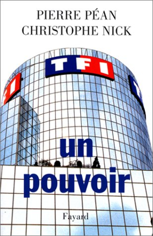 TF1 : télévision du pouvoir, pouvoirs de la télévision
