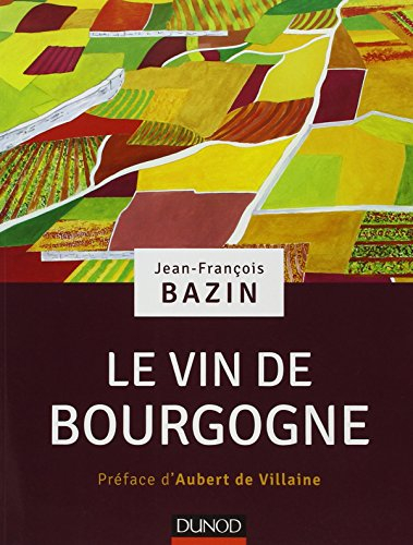 Le vin de Bourgogne