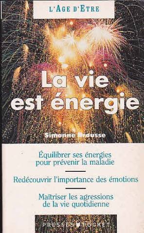 La vie est énergie