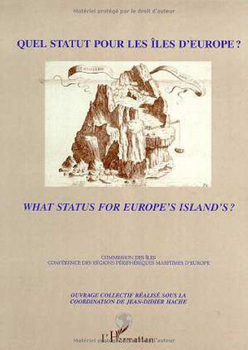 Quel statut pour les îles d'Europe ?. What status for Europe's islands ?