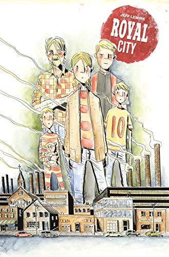 Royal City. Vol. 1. Famille décomposée