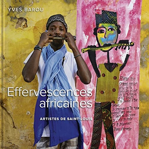 Effervescences africaines : artistes de Saint-Louis