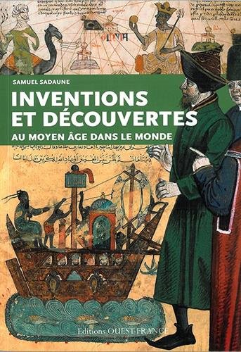 Inventions et découvertes au Moyen Age dans le monde