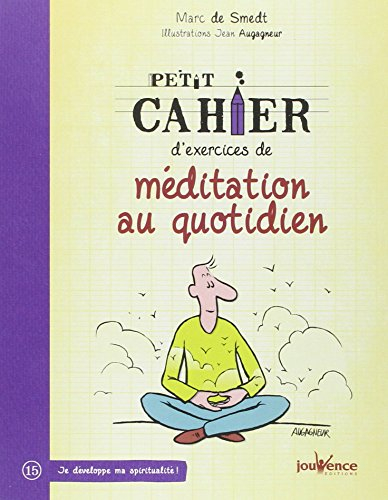 Petit cahier d'exercices de méditation au quotidien