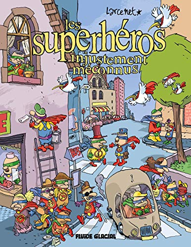 Les superhéros injustement méconnus - Manu Larcenet