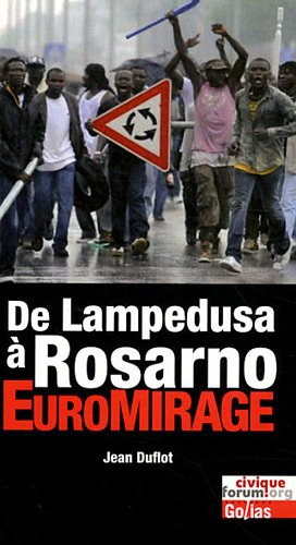 De Lampedusa à Rosarno : Euromirage