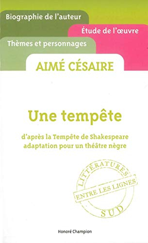 Aimé Césaire, Une tempête : d'après La tempête de Shakespeare, adaptation pour un théâtre nègre