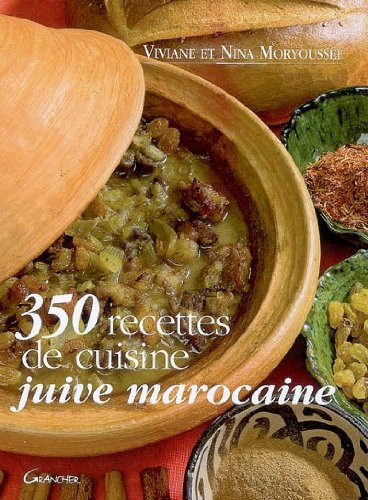 350 recettes de cuisine juive marocaine