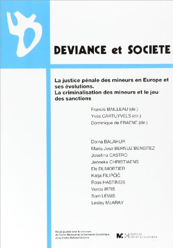 Déviance et société. La justice pénale des mineurs en Europe et ses évolutions : la criminalisation 