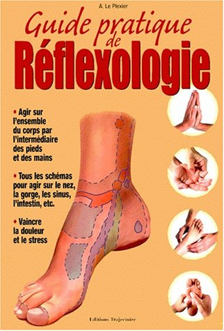 Guide pratique de réflexologie