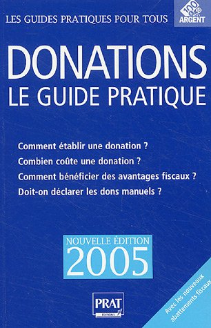 donations : le guide pratique 2005