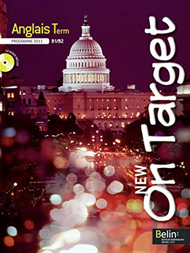 New on target, anglais terminale, B1-B2 : programme 2011