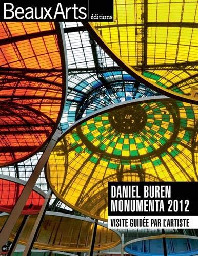Daniel Buren : Monumenta 2012 : visite guidée par l'artiste